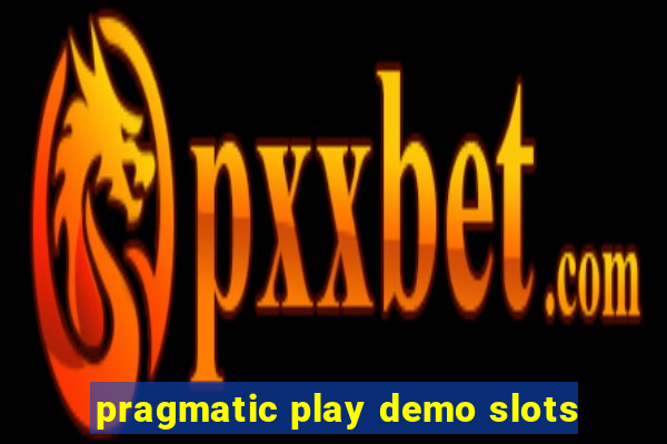 pragmatic play demo slots